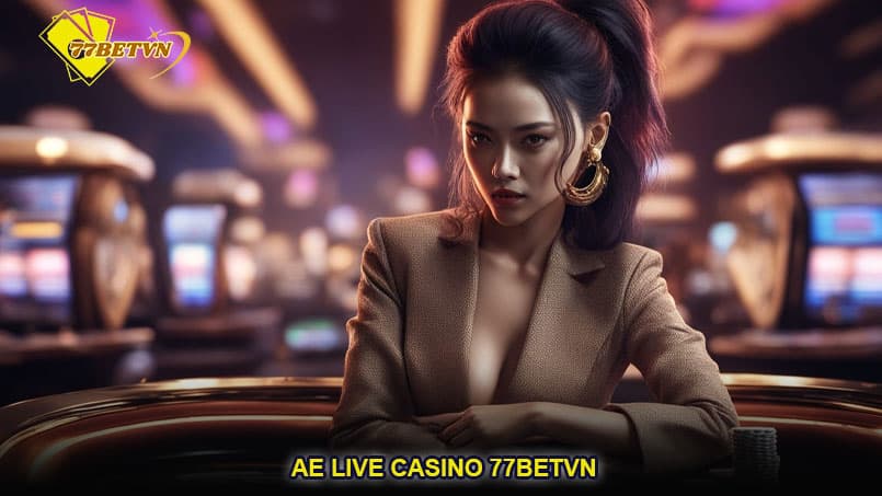 AE Live Casino 77betvn