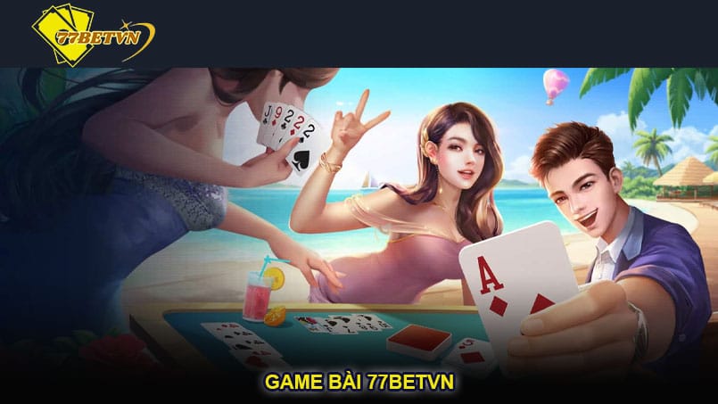 game bài 77betvn